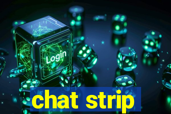 chat strip